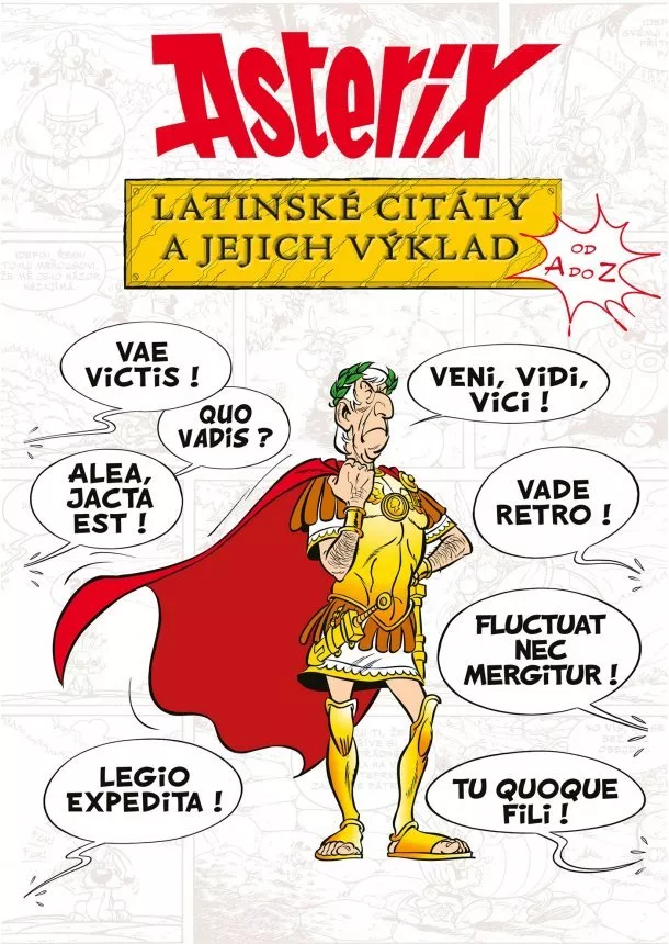 Bernard-Pierre Molin - Asterix - Latinské citáty a jejich výklad