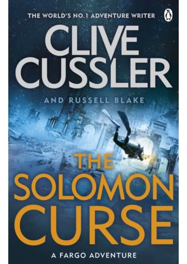 Clive Cussler, Russell Blake - Solomon Curse