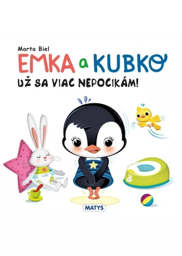 Marta Biel - Emka a Kubko - Už sa viac nepocikám!