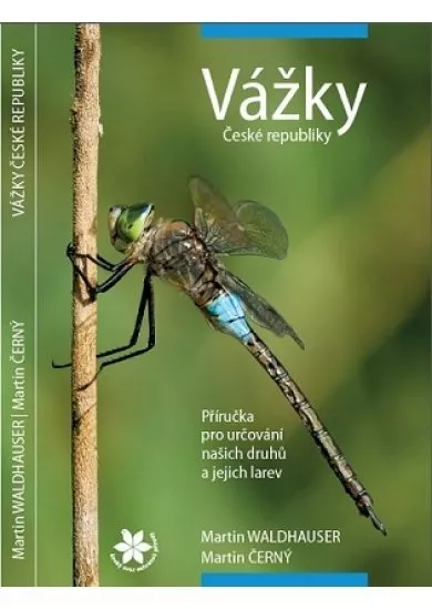 Vážky České republiky - Příručka pro určování našich druhů