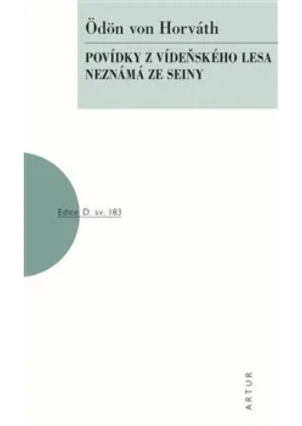 Ödön von Horváth - Povídky z Vídeňského lesa, Neznámá ze Seiny - Sv. 183