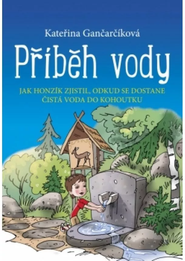 Kateřina Gančarčíková - Příběh vody