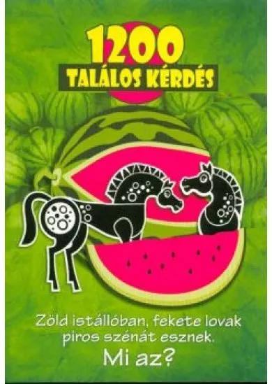 1200 találós kérdés