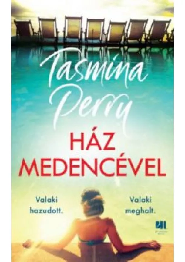 Tasmina Perry - Ház medencével