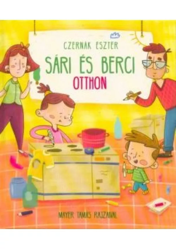 Czernák Eszter - Sári és Berci otthon