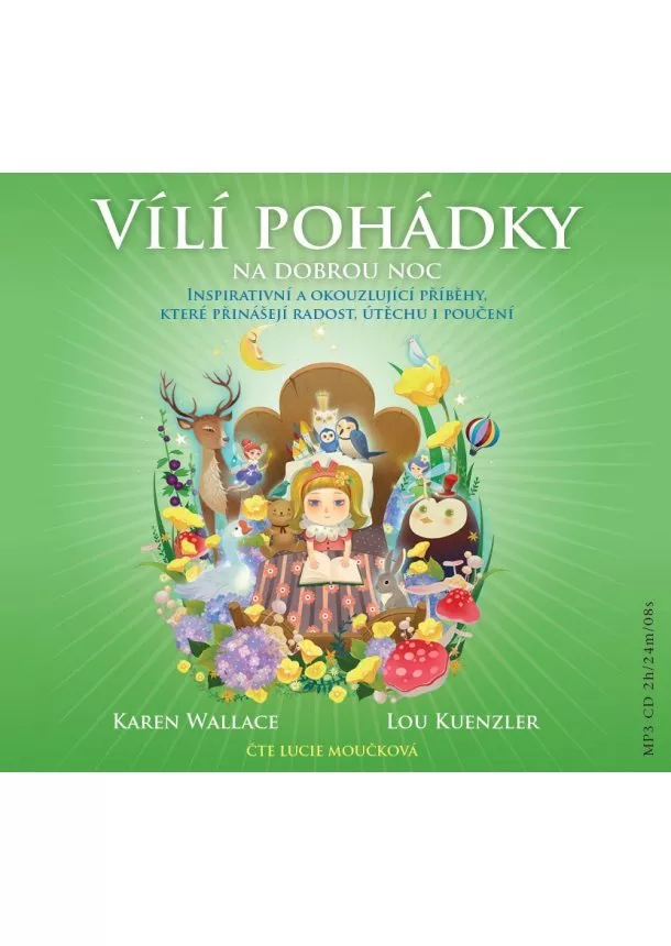 Karen Wallace, Lou Kuenzler - Vílí pohádky na dobrou noc - MP3 CD - Inspirativní a okouzlující příběhy, které přinášejí radost, útěchu i poučení