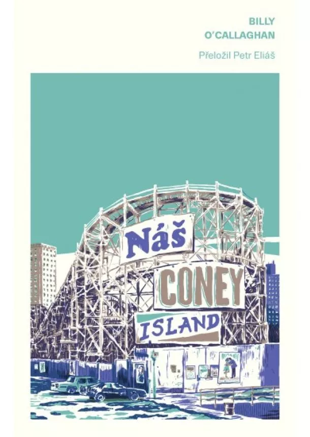 Billy O'Callaghan - Náš Coney Island