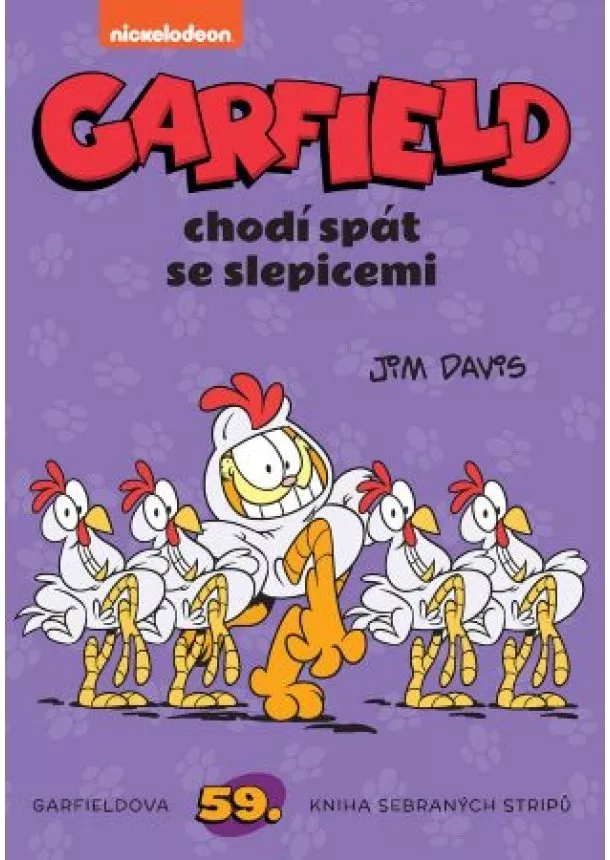 Jim Davis - Garfield Garfield chodí spát se slepicem