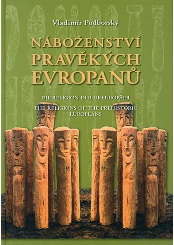 Vladimír Podborský - Náboženství pravěkých Evropanů