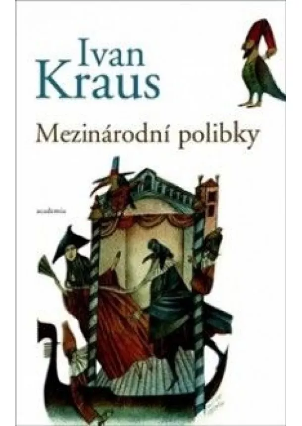 Ivan Kraus - Mezinárodní polibky