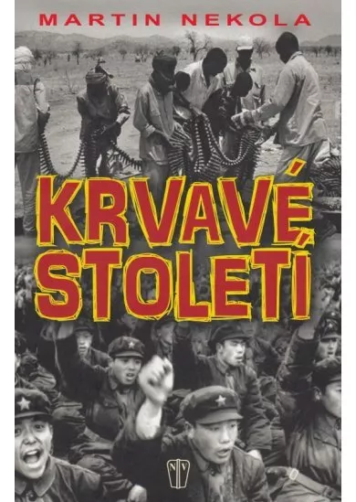 Krvavé století