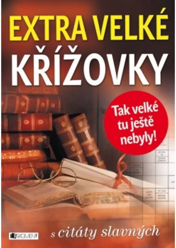 ŽKV - Extra velké křížovky - s citáty slavných