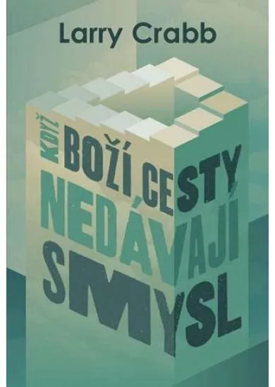 Když Boží cesty nedávají smysl