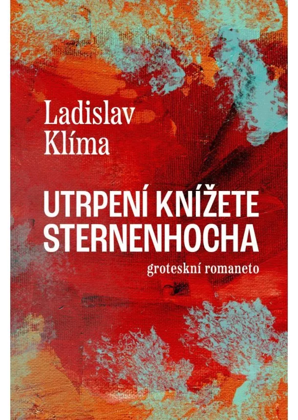 Ladislav Klíma - Utrpení knížete Sternenhocha