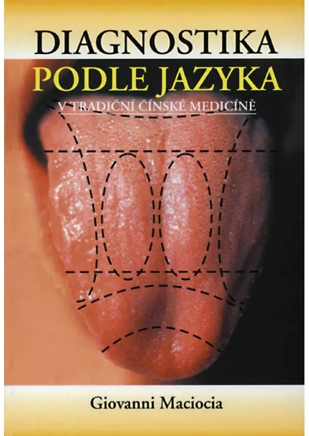 Giovanni Maciocia - Diagnostika podle jazyka - druhé vydání