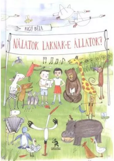 NÁLATOK LAKNAK-E ÁLLATOK?