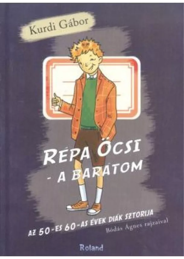 KURDI GÁBOR - RÉPA ÖCSI - A BARÁTOM