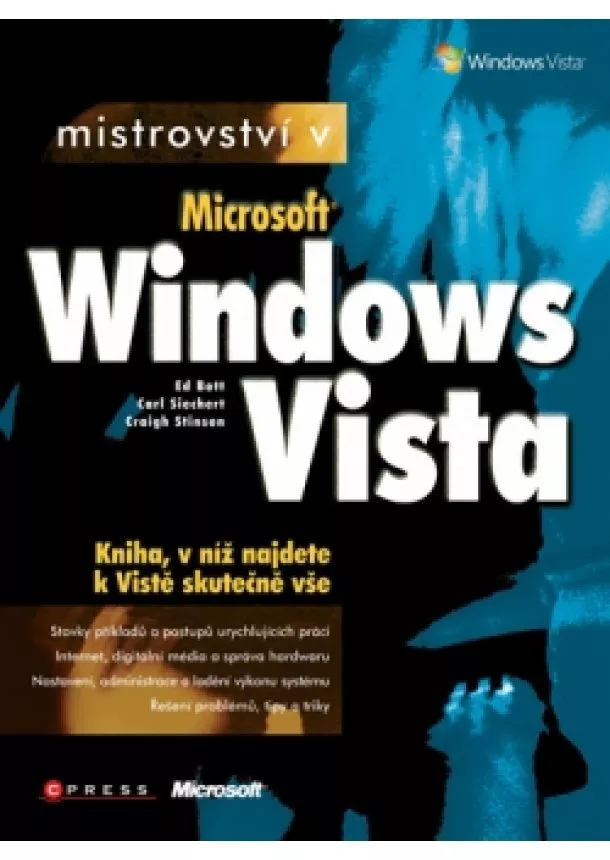 Carl Siechert, Craig Stinson, Ed Bott - Mistrovství v Microsoft Windows Vista