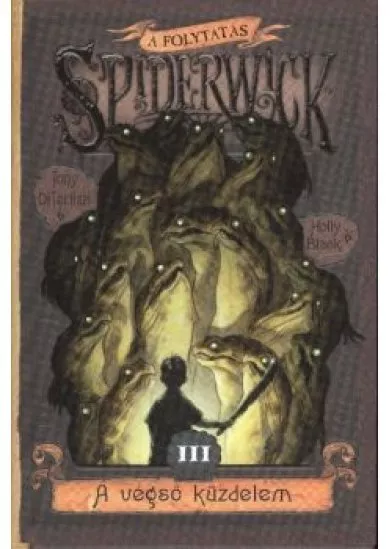 A végső küzdelem /Spiderwick krónika: a folytatás 03.