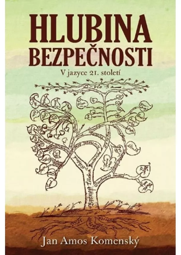 Komenský Jan Amos - Hlubina bezpečnosti