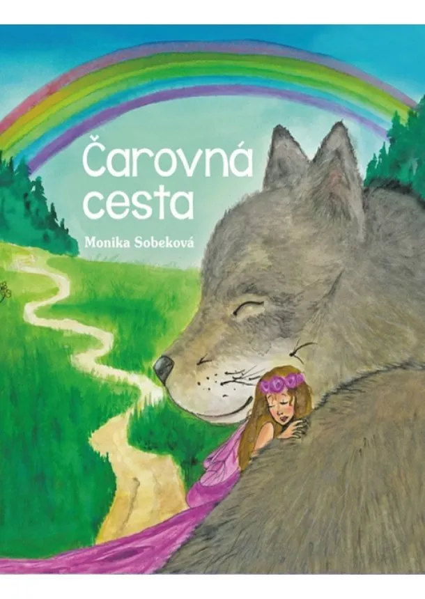 Monika Sobeková  - Čarovná cesta