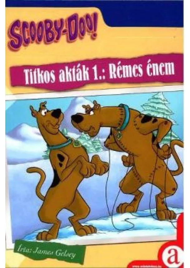 JAMES GELSEY - SCOOBY-DOO! TITKOS AKTÁK 1.