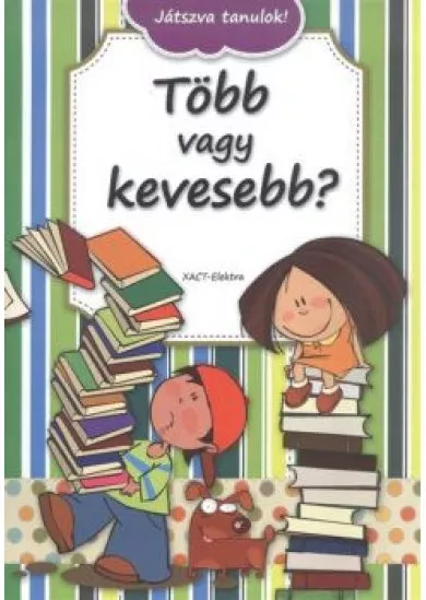 TÖBB VAGY KEVESEBB?