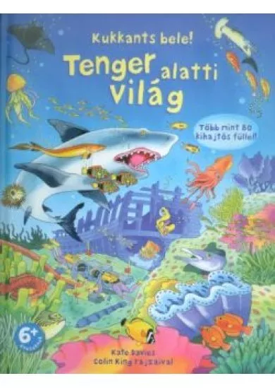 Tenger alatti világ /Kukkants bele!