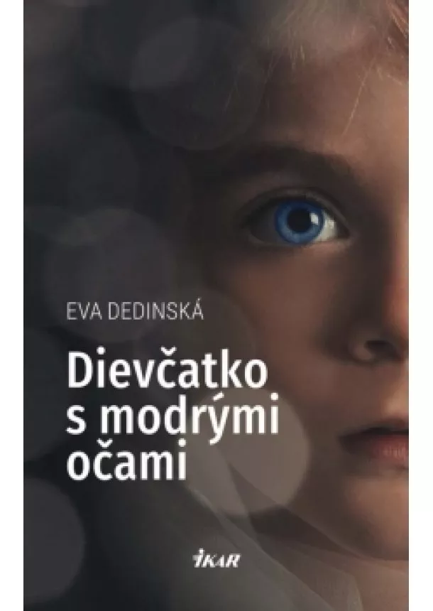 Eva Dedinská - Dievčatko s modrými očami