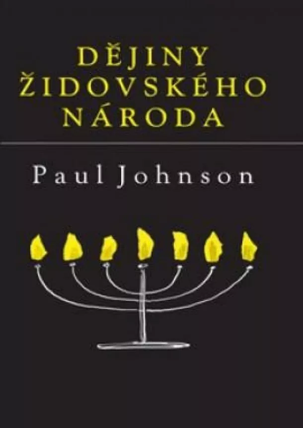 Paul Johnson - Dějiny židovského národa