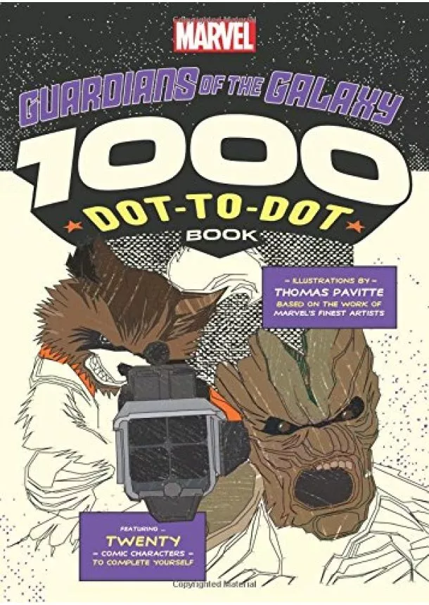 Thomas Pavitte - Marvel Guardians Of The Galaxy: The 1000 Dot-to-Dot Book