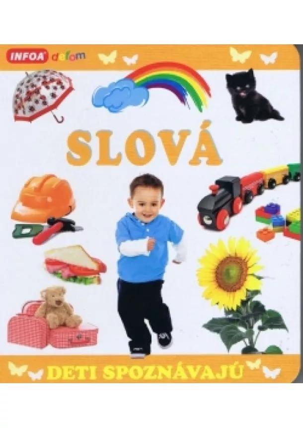 Kolektív autorov - Deti spoznávajú - SLOVÁ