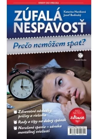 Zúfalá nespavosť : Prečo nemôžem spať?