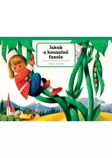 Jakub a kouzelné fazole