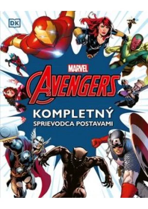 Alan Cowsill - Marvel Avengers: Kompletný sprievodca postavami