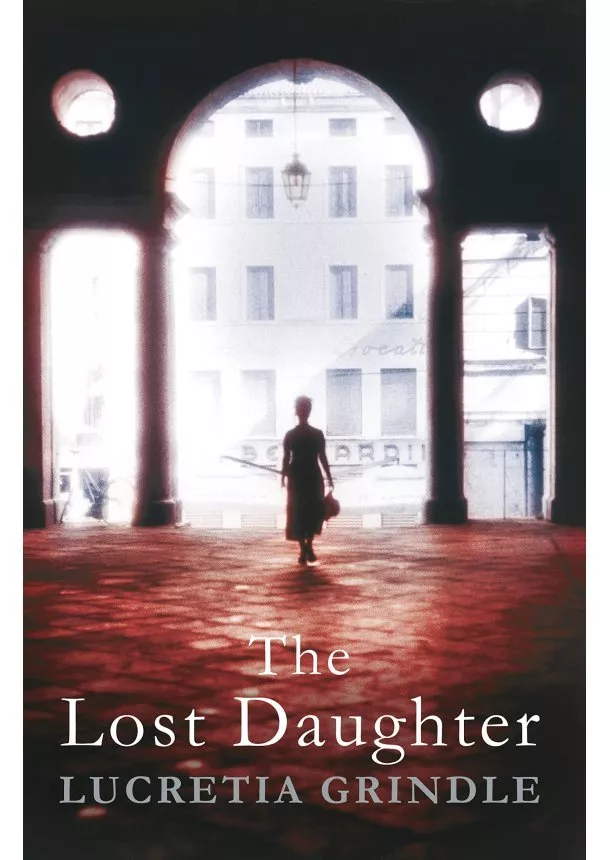 Lucretia Grindle - Lost daughter