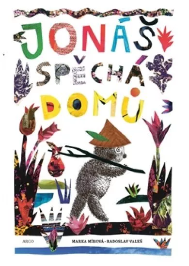 Jonáš spěchá domů