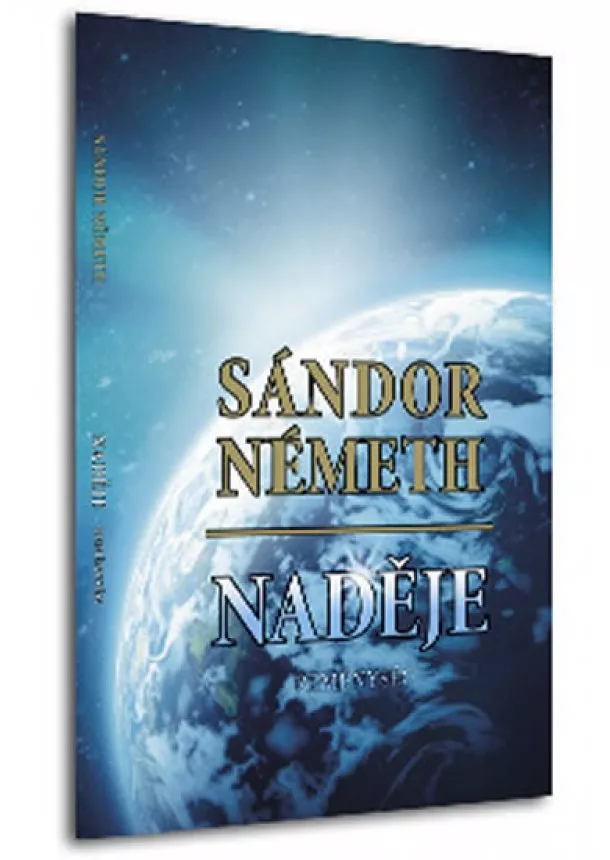 Sándor Németh - Naděje