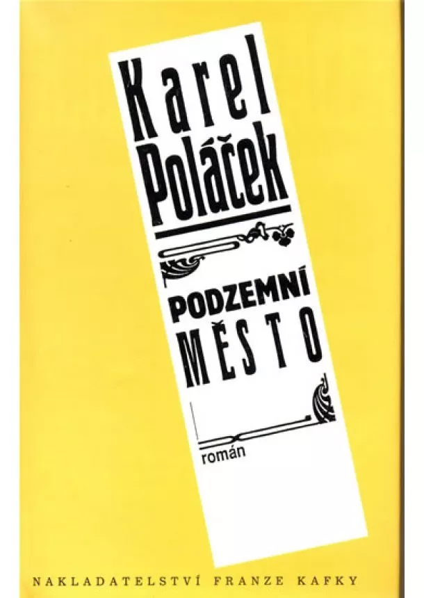 Karel Poláček - Podzemní město