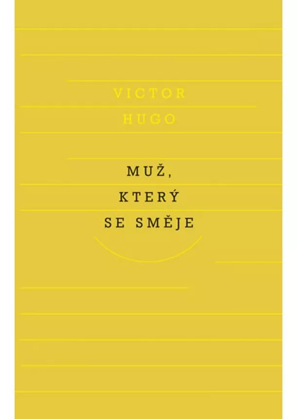 Victor Hugo - Muž, který se směje (Odeon)