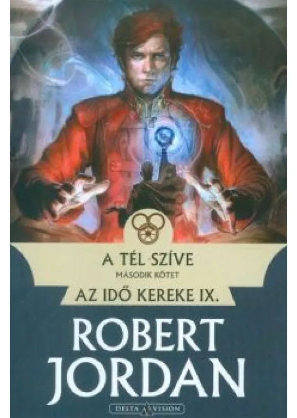 ROBERT JORDAN - A TÉL SZÍVE 2. KÖTET