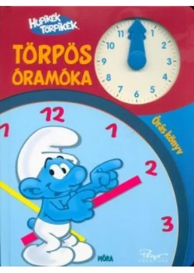 Hupikék Törpikék: Törpös óramóka - Óráskönyv