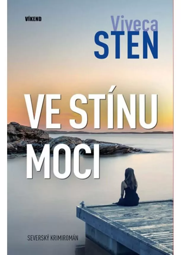 Viveca Sten - Ve stínu moci