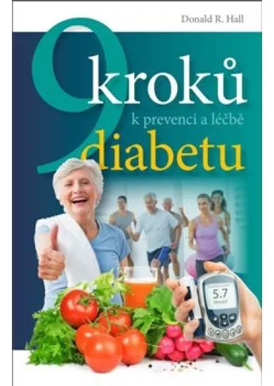 9 kroků k prevenci a léčbě diabetu