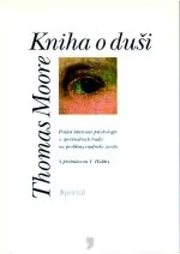 Thomas Moore  - Kniha o duši