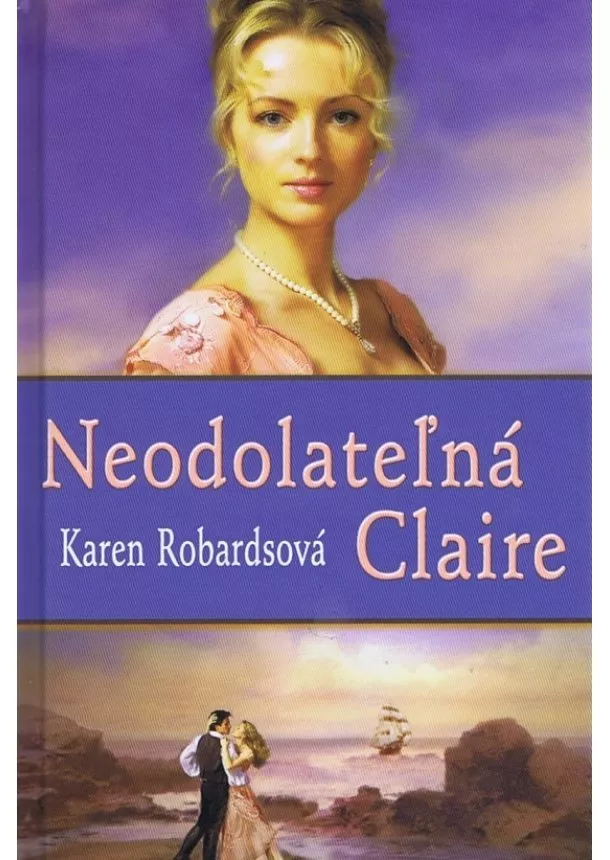 Robardsová Karen - Neodolateľná Claire