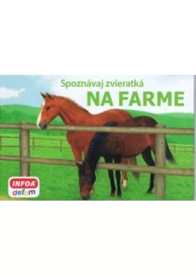 Spoznávaj zvieratká - Na farme