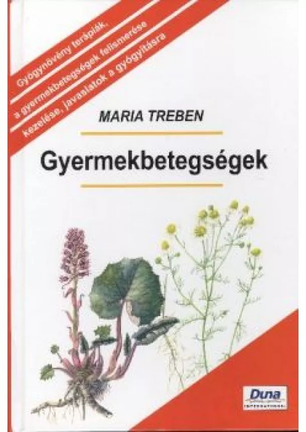 Maria Treben - Gyermekbetegségek