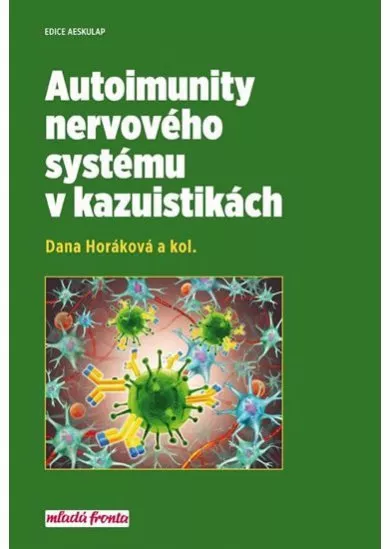 Autoimunity nervového systému v kazuistikách