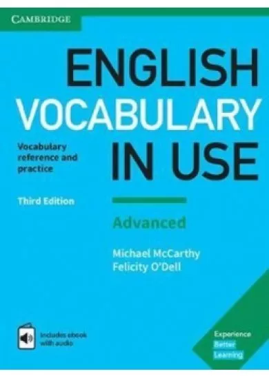 English Vocabulary in Use: Advanced Book with Answers and Enhanced eBook : Vocabulary Reference and Practice